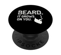 Beard It Grows On You Grooming Humor For Men PopSockets Adhesive PopGrip