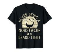 Beard Lover Bearded Man Never Bring A Mustache to A Beard T-Shirt
