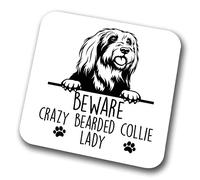 Bearded Collie Beware Crazy Bearded Collie Lady Coaster Pet Present Bearded Collie Dog Mum Dad Friend Joke Funny Gift Birthday Christmas, Hardboard Coaster
