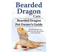 Bearded Dragon Care. Bearded Dragon Pet Owners Guide. Bearded Dragon care, behavior, diet, interacting, costs and health. Bearded dragon.