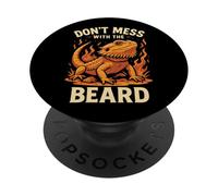 Bearded Dragon Don't Mess With The Beard PopSockets Adhesive PopGrip