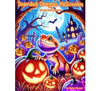 Bearded Dragon Halloween: All-Ages Coloring Book (Bearded Dragon All Ages Coloring Books)