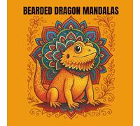 Bearded Dragon Mandalas,Bearded Dragon Mandala Coloring Book,Bearded Dragon Coloring Book