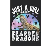 Bearded Dragon Saying Just A Girl Who Loves Bearded Dragons Nice: Daily Planner Notepad To Do Schedule, Medium 6x9 Inches, 110 Pages, Printed Cover