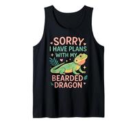 Bearded Dragon Sorry I Have Plans with My Bearded Dragon Tank Top