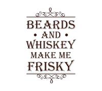 Beards and Whiskey Make me Frisky Beard Humor Funny Saying Beard Wall Decals PVC 50.4x76.4cm Do not Damage The Wall Surface Coffee