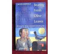 Bearing Fresh Olive Leaves: Alternative Steps in Understanding Art