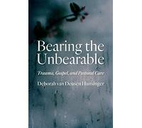 Bearing the Unbearable
