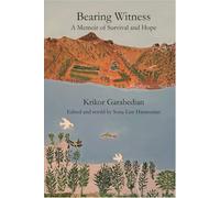 Bearing Witness: A Memoir of Survival and Hope