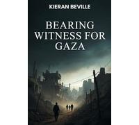 Bearing Witness For Gaza