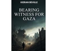 Bearing Witness For Gaza