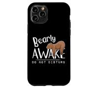 Bearly Awake Do Not Disturb Sleepy Grizzly Bear Pun Case for iPhone 11 Pro