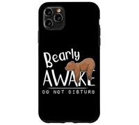 Bearly Awake Do Not Disturb Sleepy Grizzly Bear Pun Case for iPhone 11 Pro Max