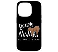 Bearly Awake Do Not Disturb Sleepy Grizzly Bear Pun Case for iPhone 14 Pro