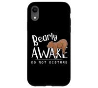 Bearly Awake Do Not Disturb Sleepy Grizzly Bear Pun Case for iPhone XR