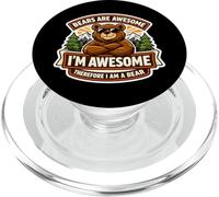 Bears Are Awesome I'm Awesome Therefore I'm A Bear Lover Fun PopSockets PopGrip for MagSafe
