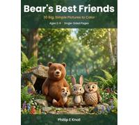 Bear's Best Friends: 30 Big, Simple Pictures to Color for Kids Ages 2-6 | Cute Woodland Animals | Single-Sided Pages