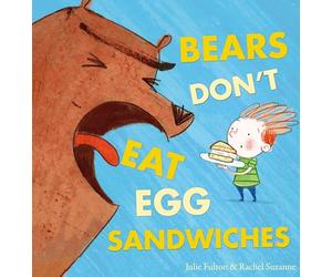 Bears Don't Eat Egg Sandwiches