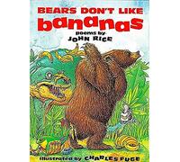 Bears Don't Like Bananas (Poetry S.)