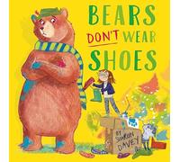 Bears Don't Wear Shoes