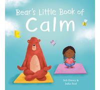 Bears Little Book of Calm by Seb Davey & Julia Seal