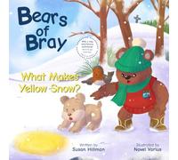 Bears of Bray: What Makes Yellow Snow?