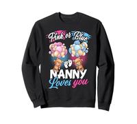 Bears Pink Or Blue Nanny Loves You Gender Reveal Sweatshirt