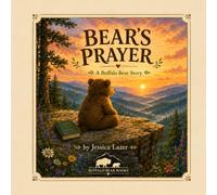 Bear's Prayer: A Buffalo Bear Story (Buffalo Bear Books)