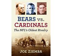 Bears vs. Cardinals: The NFL's Oldest Rivalry