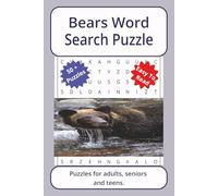 Bears Word Search Puzzle: Word searches about Bears, with easy to read print | 6 x 9 inches. 110 pages | 50+ puzzles _ Gifts for Vacations, Holidays. (Bear Series Word Search Puzzles)