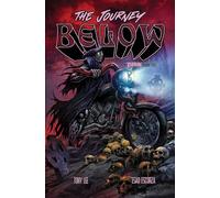 Beartooth: The Journey Below: The Journey Below (The Beartooth)