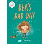 Bea's Bad Day