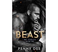 Beast: A dark beauty & the beast, motorcycle club romance (MC Fables)