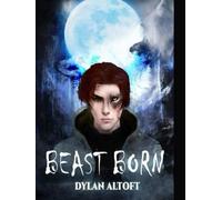 Beast Born (The Werewolf Saga)