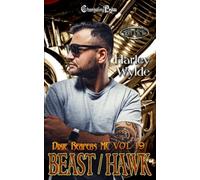 Beast/Hawk Duet: A Dixie Reapers Bad Boys Romance: 1 (Reckless Kings MC)