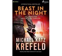 Beast in the Night: An Inspector Cecilie Mars Thriller: 2