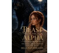 Beast of the Alpha (The Alpha King's Breeder)