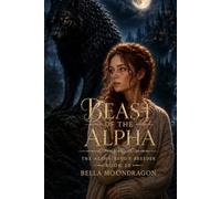 Beast of the Alpha (The Alpha King's Breeder)