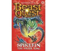 Beast Quest: 53: Spikefin the Water King: Series 9 Book 5