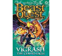 Beast Quest: 70: Vigrash the Clawed Eagle: Series 12 Book 4