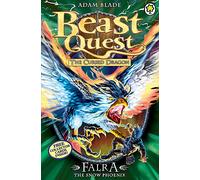 Beast Quest: 82: Falra the Snow Phoenix: Series 14 Book 4