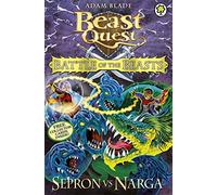 Beast Quest: Battle of the Beasts 3: Sepron vs Narga: Book 3