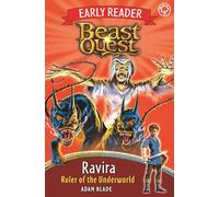 Beast Quest Early Reader: Ravira, Ruler of the Underworld
