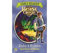 Beast Quest Early Reader: Vedra & Krimon Twin Beasts of Avantia