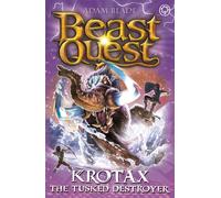 Beast Quest: Krotax the Tusked Destroyer : Series 23 Book 2