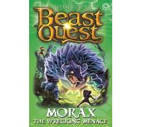 Beast Quest: Morax the Wrecking Menace : Series 24 Book 3