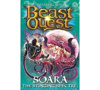 Beast Quest: Soara the Stinging Spectre: Series 18 Book 2