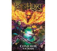 Beastheart: Conjuror : Book 2