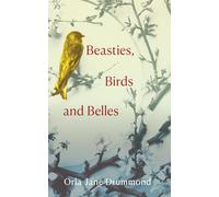 Beasties, Birds and Belles
