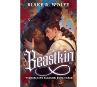 Beastkin: 3 (Widdershins Academy)